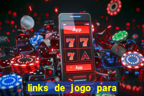 links de jogo para ganhar dinheiro